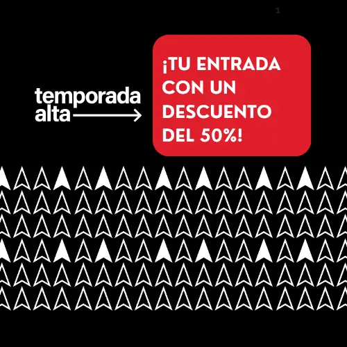 50% descuento en entradas del Temporada Alta para socios y socias de la AADPC