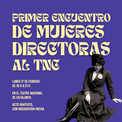 Primer encuentro de mujeres directoras al TNC