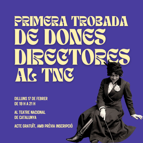 Primera trobada de dones directores al TNC