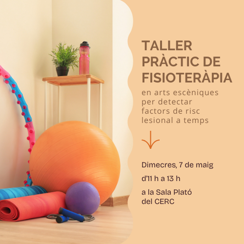 Taller pràctic de fisioteràpia en arts escèniques