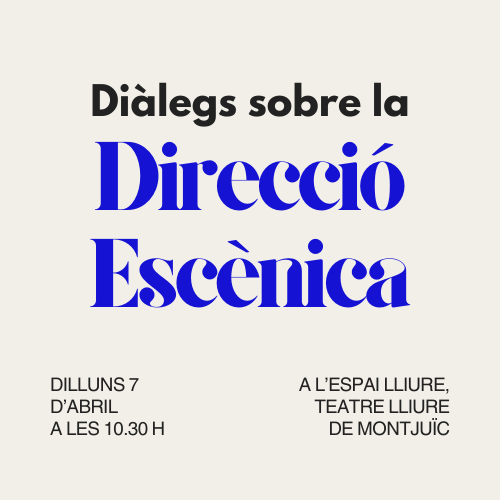 Diàlegs sobre la Direcció Escènica